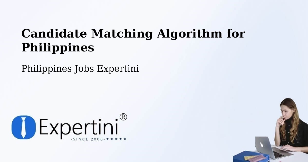Candidate Matching Algorithm Overview – Gubaan - Philippines Jobs Expertini