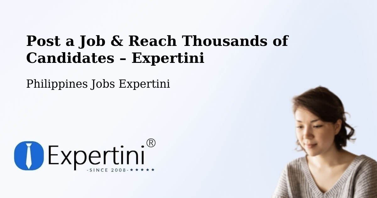Post a Job in Gubaan – Hire the Right Talent - Gubaan, Philippines Jobs Expertini